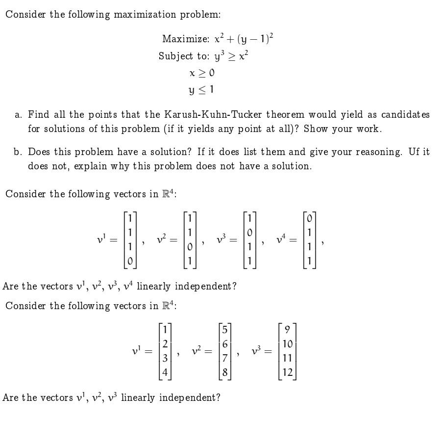 Solved Consider The Following Maximization Problem: | Chegg.com