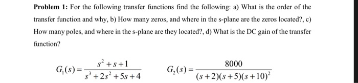 Solved Problem 1: For the following transfer functions find | Chegg.com