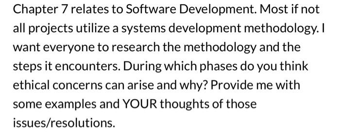 Solved Chapter 7 Relates To Software Development. Most If | Chegg.com