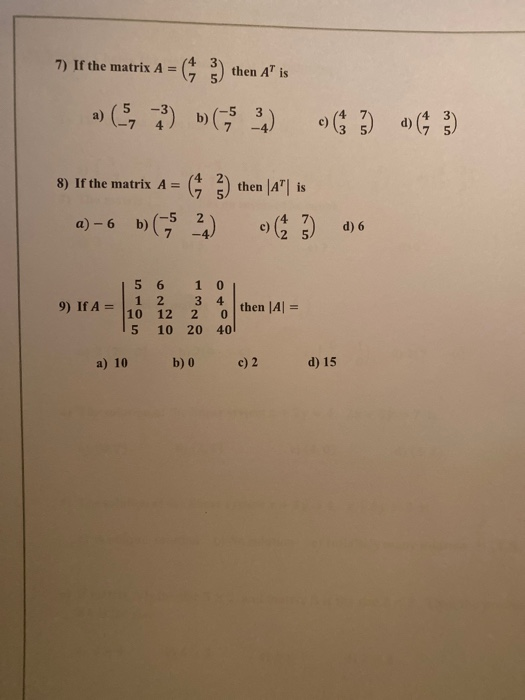 Solved 7 If The Matrix A Eg 3 Then A Is E 3 22 8 Chegg Com