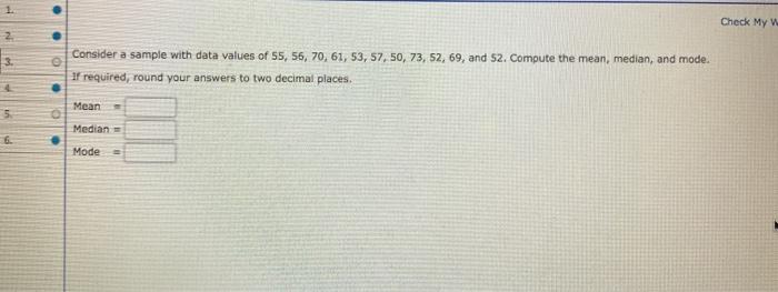 Solved Check My 2. Consider a sample with data values of 55, | Chegg.com