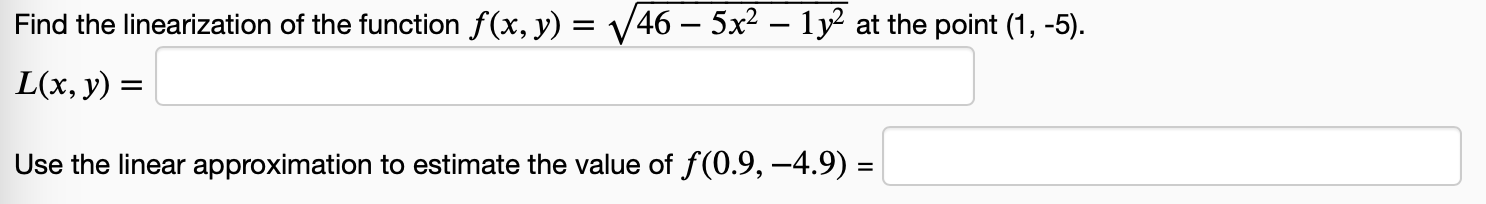 Solved Find the linearization of the function | Chegg.com