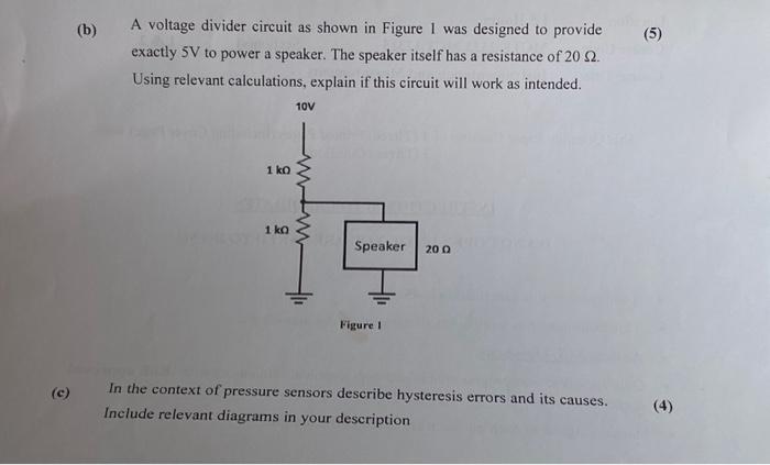 Solved (b) A voltage divider circuit as shown in Figure 1 | Chegg.com