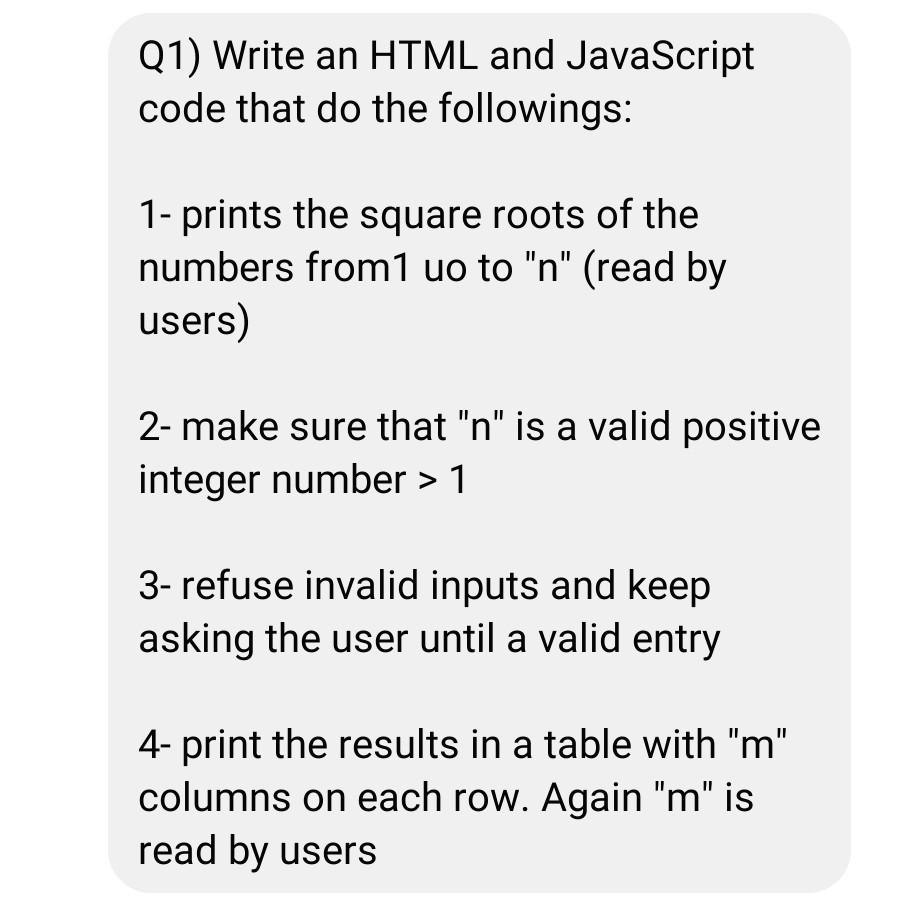 Solved Q1) Write an HTML and JavaScript code that do the | Chegg.com