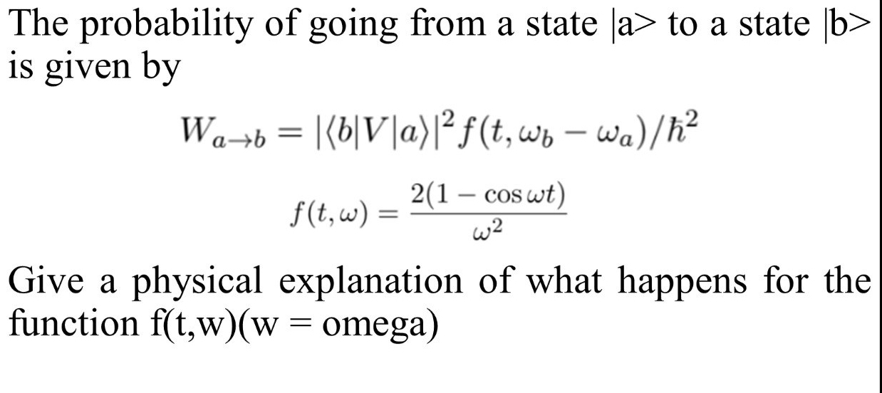Solved The probability of going from a state |a||> ﻿to a | Chegg.com