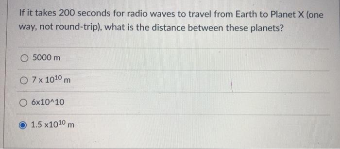 Solved If it takes 200 seconds for radio waves to travel | Chegg.com