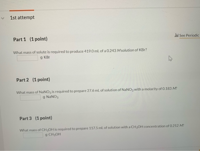 Solved 1st attempt See Periodic Part 1 (1 point) What mass | Chegg.com