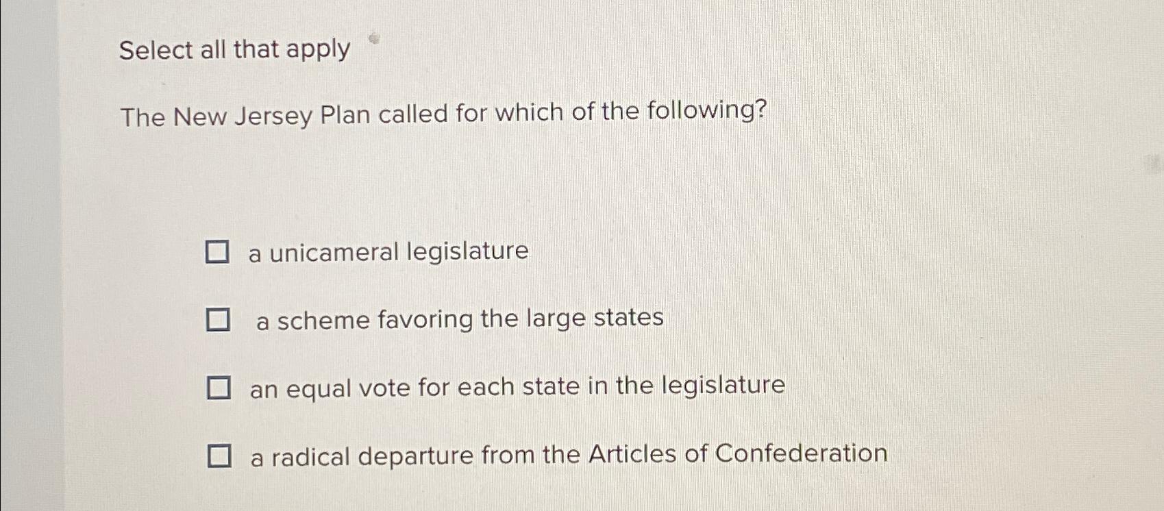 the new jersey plan called for all the following except