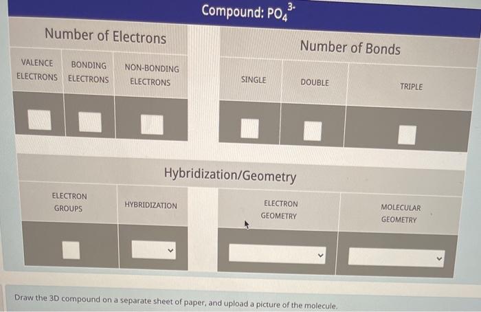 Solved 3- Compound: PO4 Number of Electrons Number of Bonds | Chegg.com
