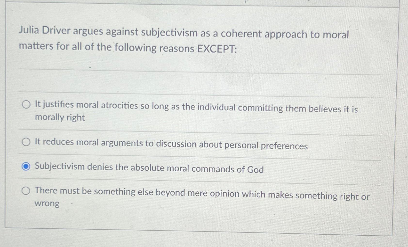 Solved Julia Driver argues against subjectivism as a | Chegg.com