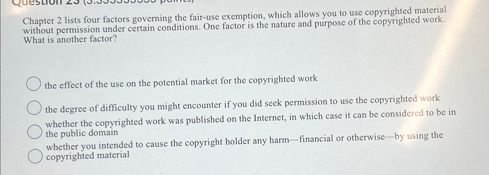 Solved Chapter 2 ﻿lists four factors governing the fair-use 