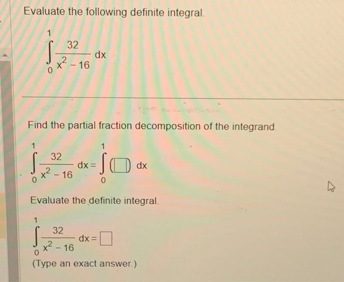 Solved Evaluate the following definite integral. 32 x² - 16 | Chegg.com