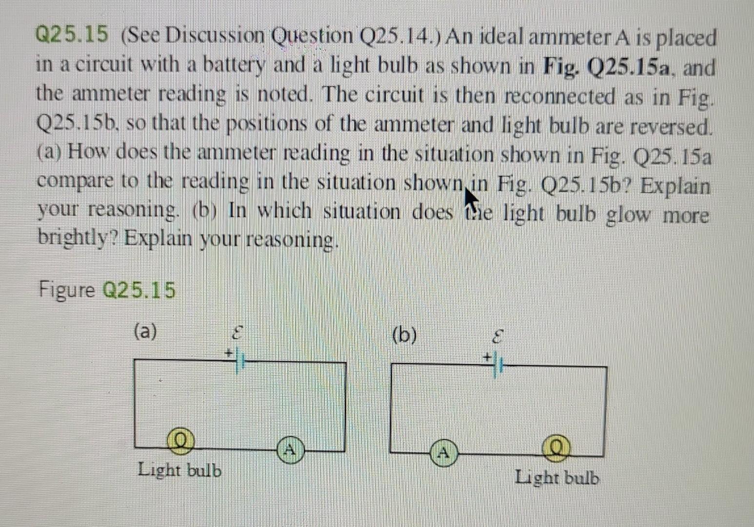 Solved Q25.15 (See Discussion Question Q25.14.) An ideal
