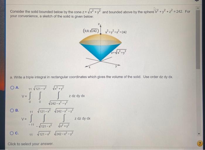 Solved 3 Consider the solid bounded below by the cone z=\x2 | Chegg.com