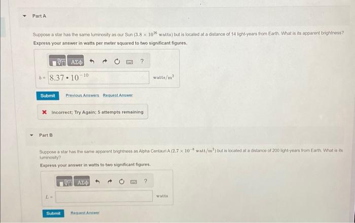 Solved (A) Suppose A Star Has The Same Luminosity As Our | Chegg.com