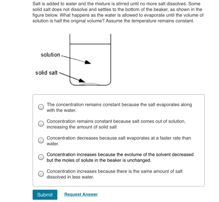 Solved Salt is added to water and the mixture is stirred