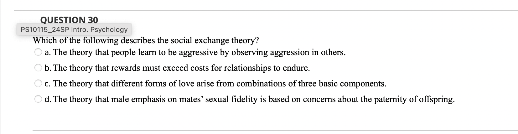 Solved QUESTION 30PS10115_24SP Intro. PsychologyWhich of the | Chegg.com