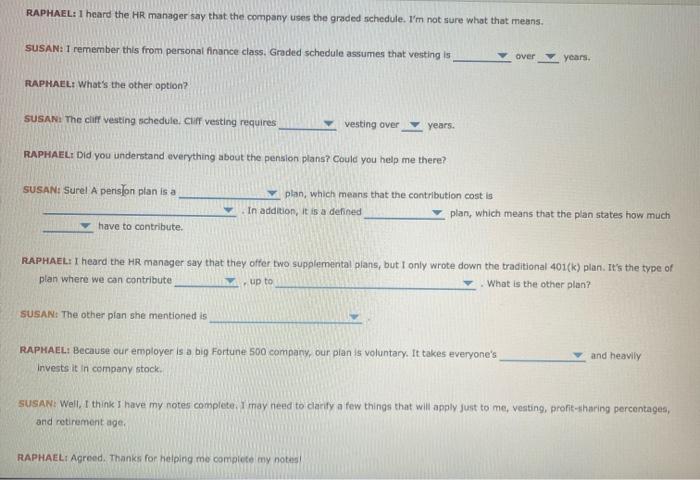 solved-raphael-i-heard-the-hr-manager-say-that-the-company-chegg