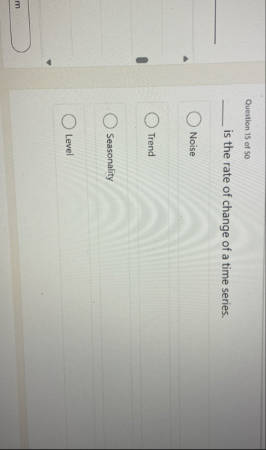 Solved Question 15 ﻿of 50 ﻿is the rate of change of a time | Chegg.com