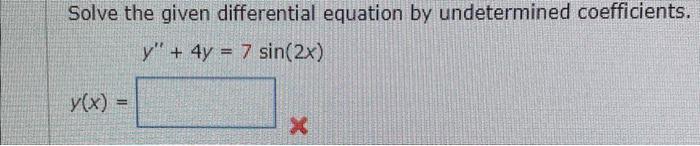 Solved I need help on solving this differential equation. | Chegg.com