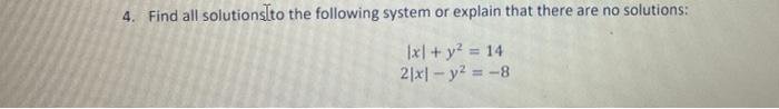 Solved 4. Find all solutions to the following system or | Chegg.com