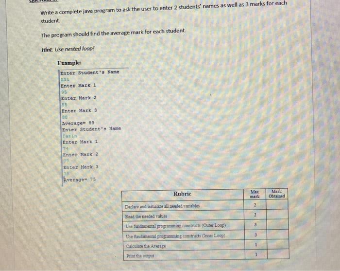 Solved Write a complete java program to ask the user to | Chegg.com