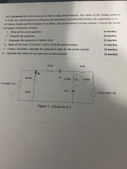 Solved 03:120 marks Solve the circuit given below using Mesh | Chegg.com