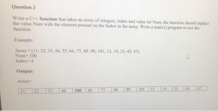 Solved Question 3 Write a CH function that takes an array of | Chegg.com