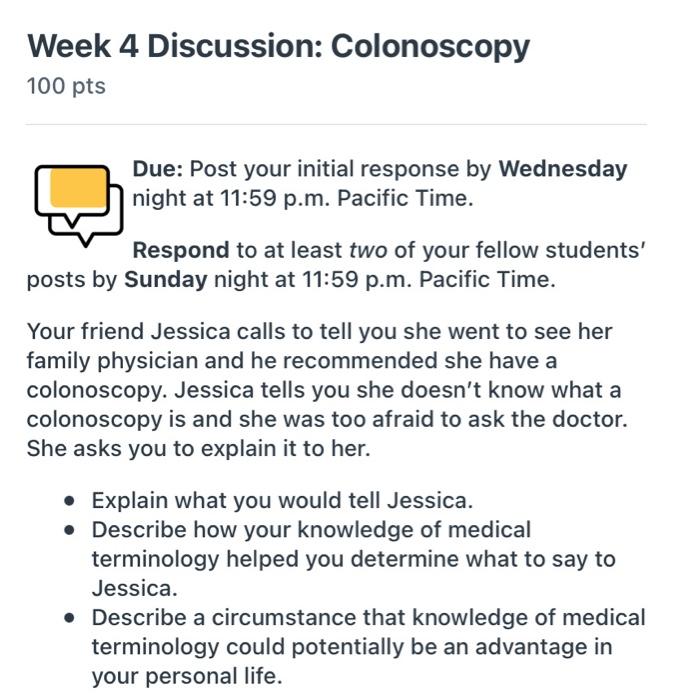 Solved Week 4 Discussion: Colonoscopy 100 pts Due: Post your | Chegg.com
