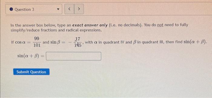 Solved In the answer box below, type an exact answer only | Chegg.com