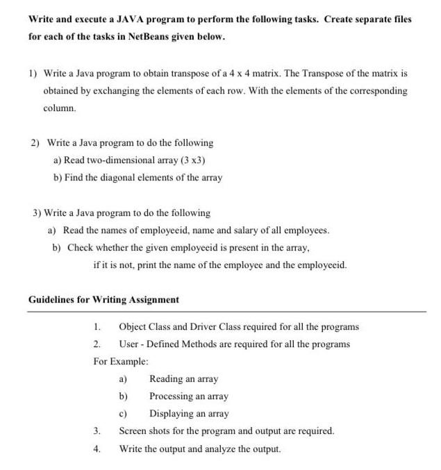 Solved Write and execute a JAVA program to perform the | Chegg.com