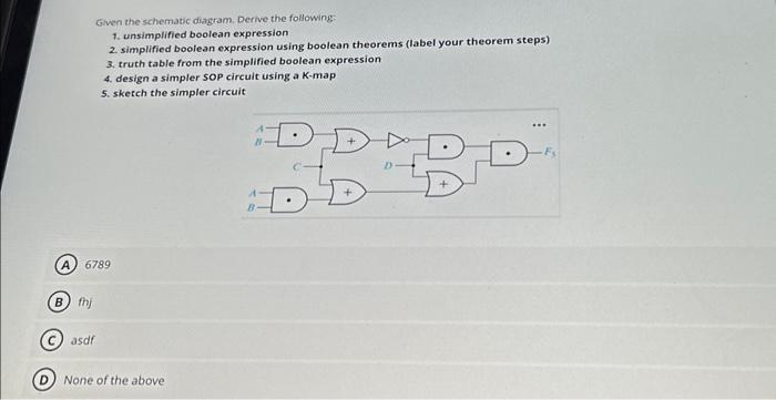 Solved Given The Schematic Diagram. Derive The Following: 1. | Chegg.com