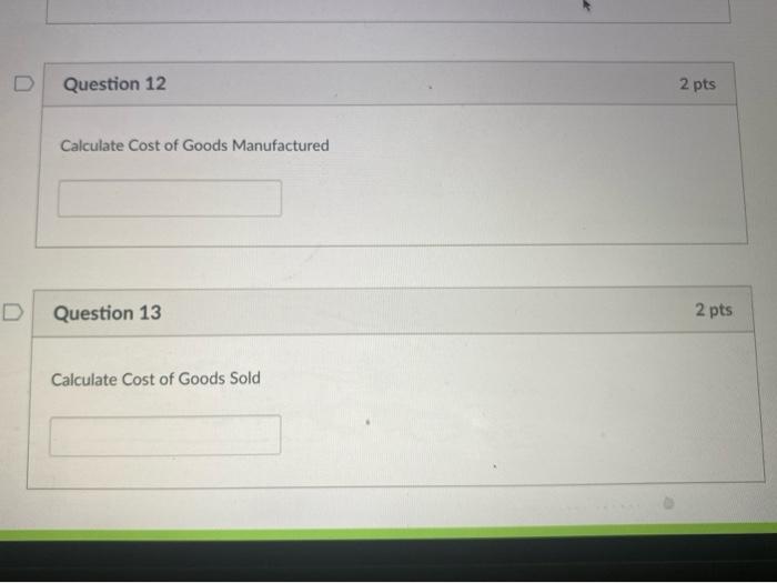 Solved Question 10 2 pts Use this information for the next 5 | Chegg.com