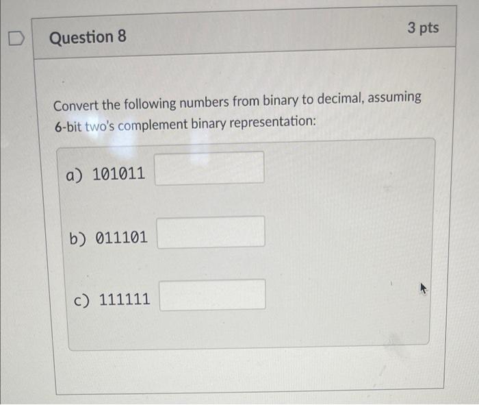 solved-convert-the-following-numbers-from-binary-to-decimal-chegg