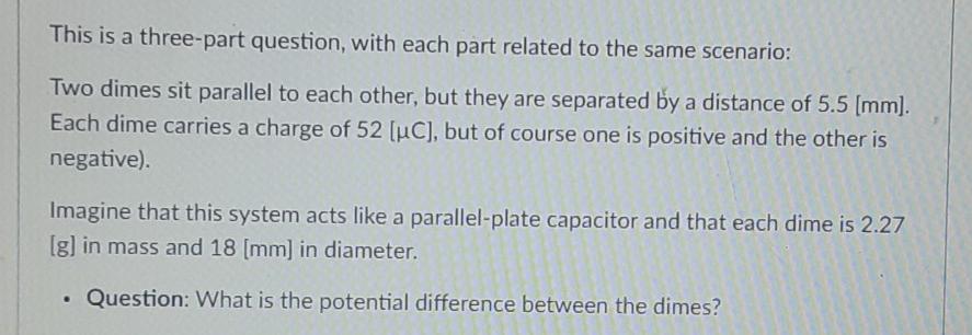 Solved This is a three-part question, with each part related | Chegg.com