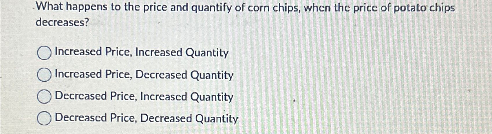 Solved What happens to the price and quantify of corn chips, | Chegg.com