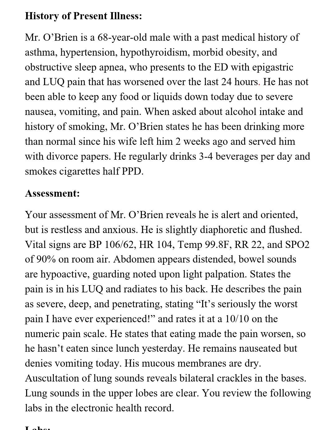 Solved History of Present Illness Mr. O'Brien is a