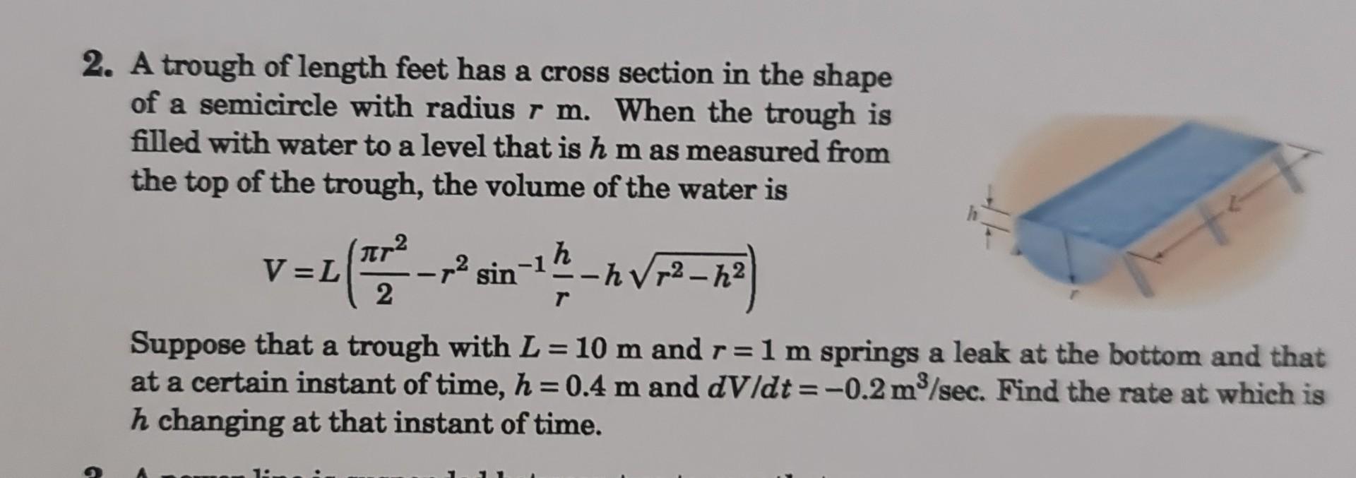 Solved 2. A trough of length feet has a cross section in the | Chegg.com