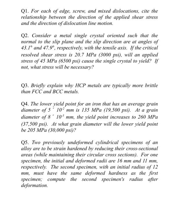 Solved Q1. For each of edge, screw, and mixed dislocations, | Chegg.com
