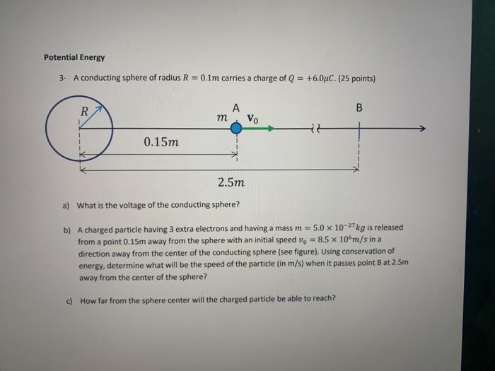 Solved Potential Energy 3- A conducting sphere of radius R = | Chegg.com