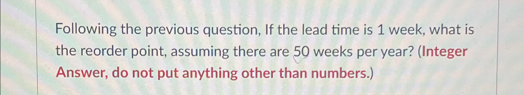 Solved Following the previous question, If the lead time is | Chegg.com