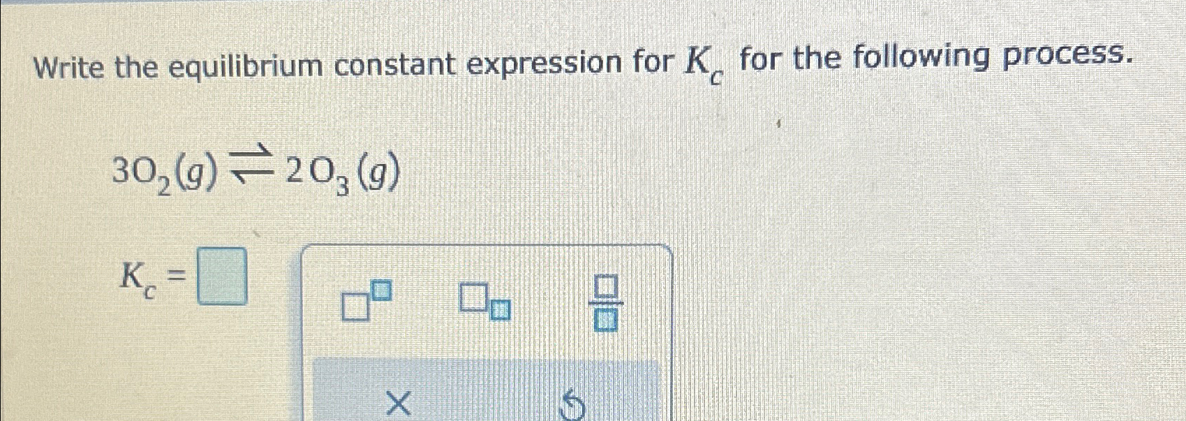 Solved Write The Equilibrium Constant Expression For Kc ﻿for | Chegg.com