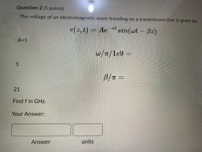 Solved The Voltage Of An Electromagnetic Wave Traveling O Chegg Com