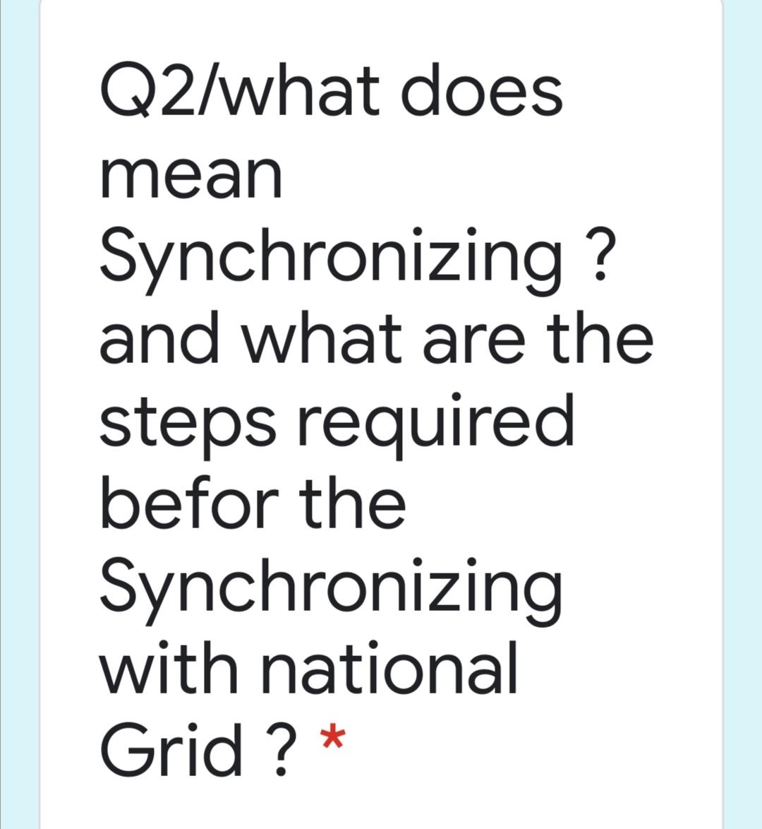 Solved Q2/what does mean Synchronizing ? and what are the
