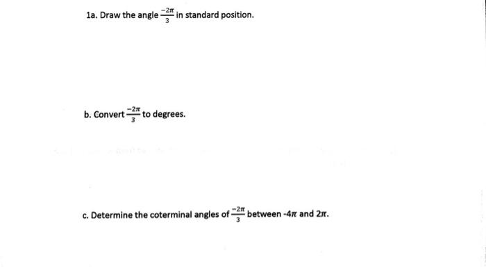 Solved 1a. Draw the angle 3−2π in standard position. b. | Chegg.com