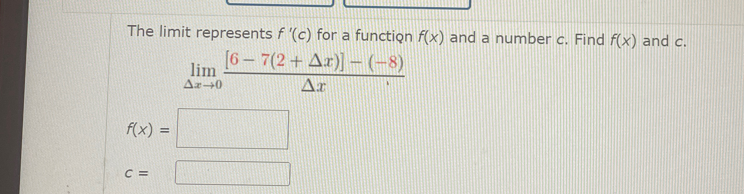Solved The limit represents f'(c) ﻿for a function f(x) ﻿and | Chegg.com