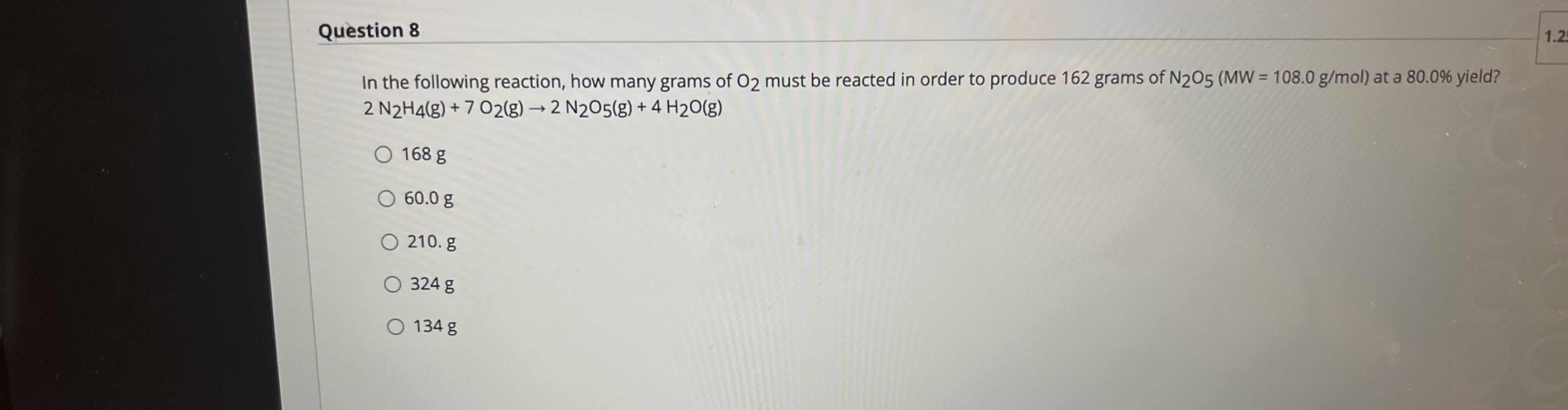 Solved Question 8In the following reaction, how many grams | Chegg.com