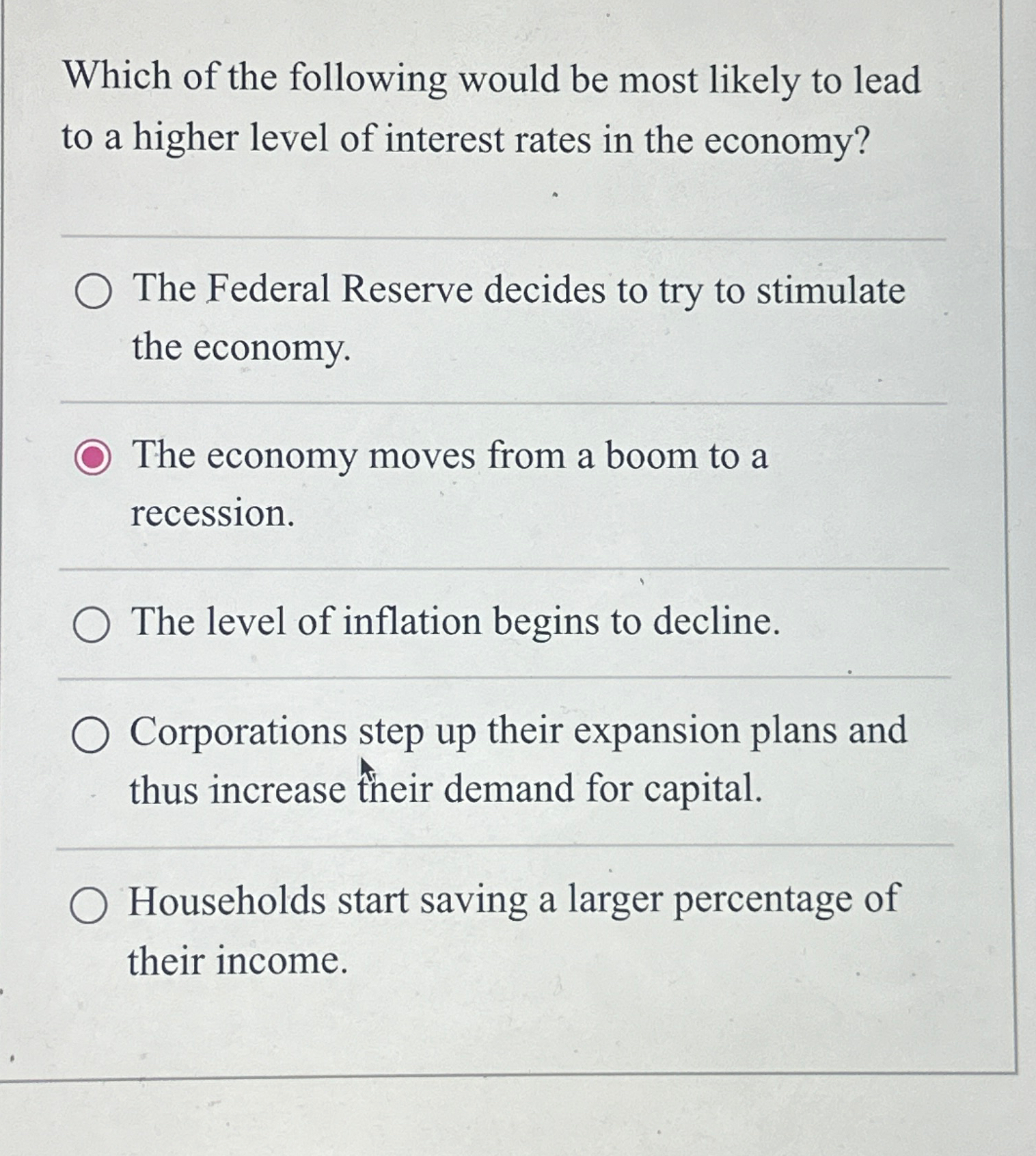 Solved Which of the following would be most likely to lead | Chegg.com