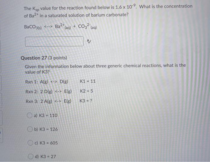 Solved The Ksp Value For The Reaction Found Below Is 16 X