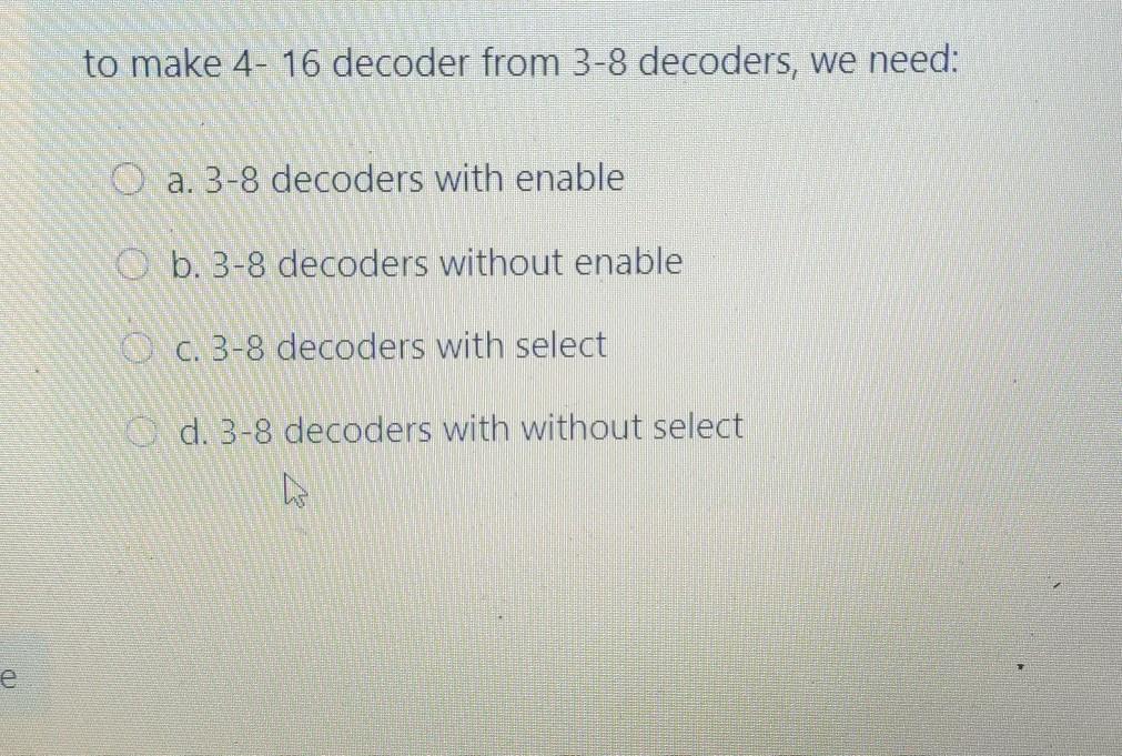 4 16 decoder using 2 3 8 decoders